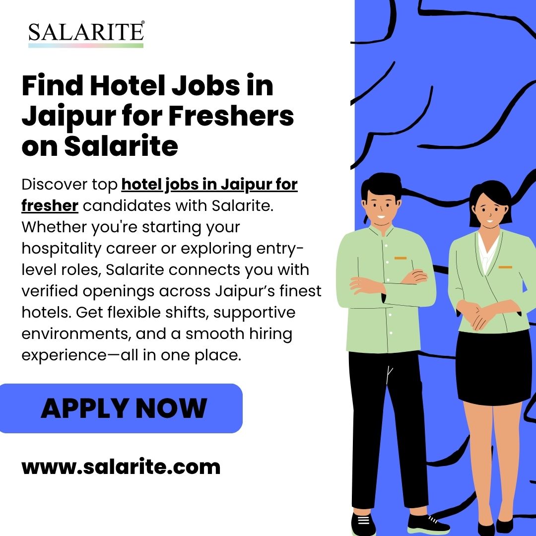 Find Hotel Jobs in Jaipur for Freshers on Salarite